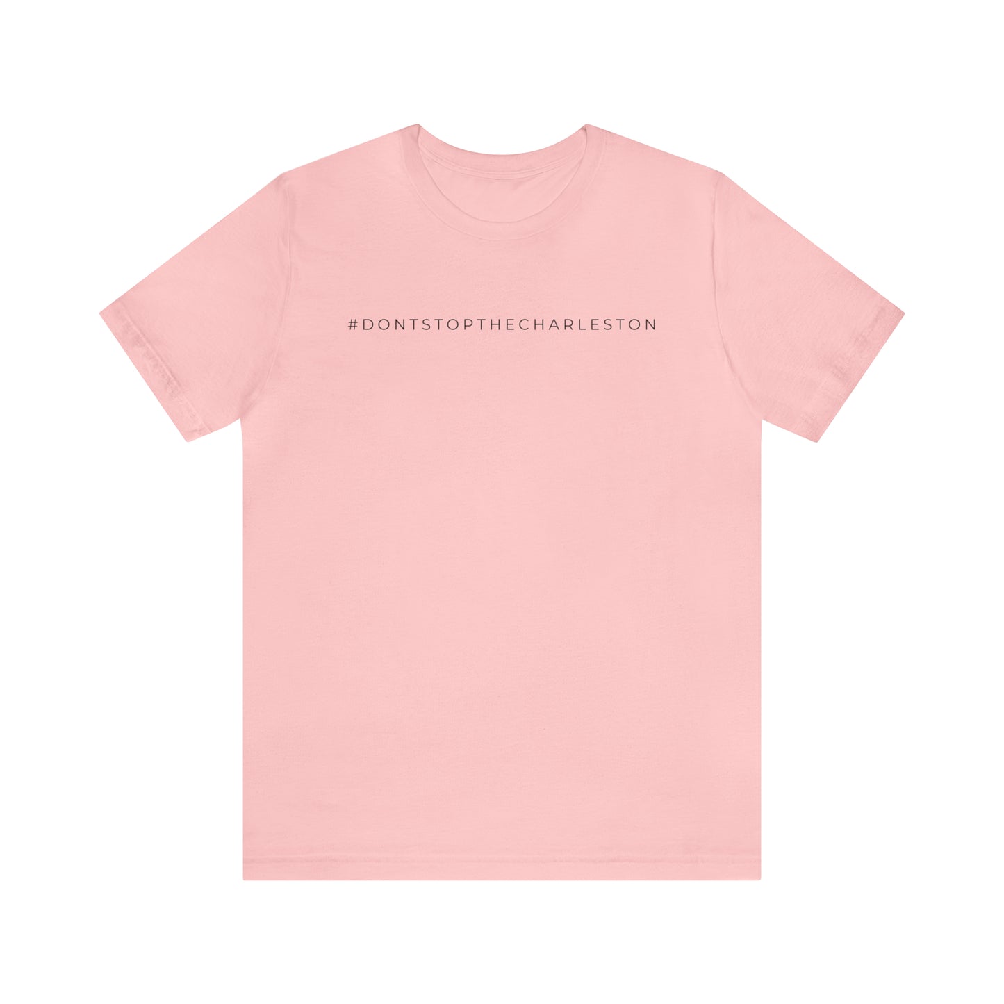 Unisex Jersey Short Sleeve Tee: #DONTSTOPTHECHARLESTON Mah Jongg Humor