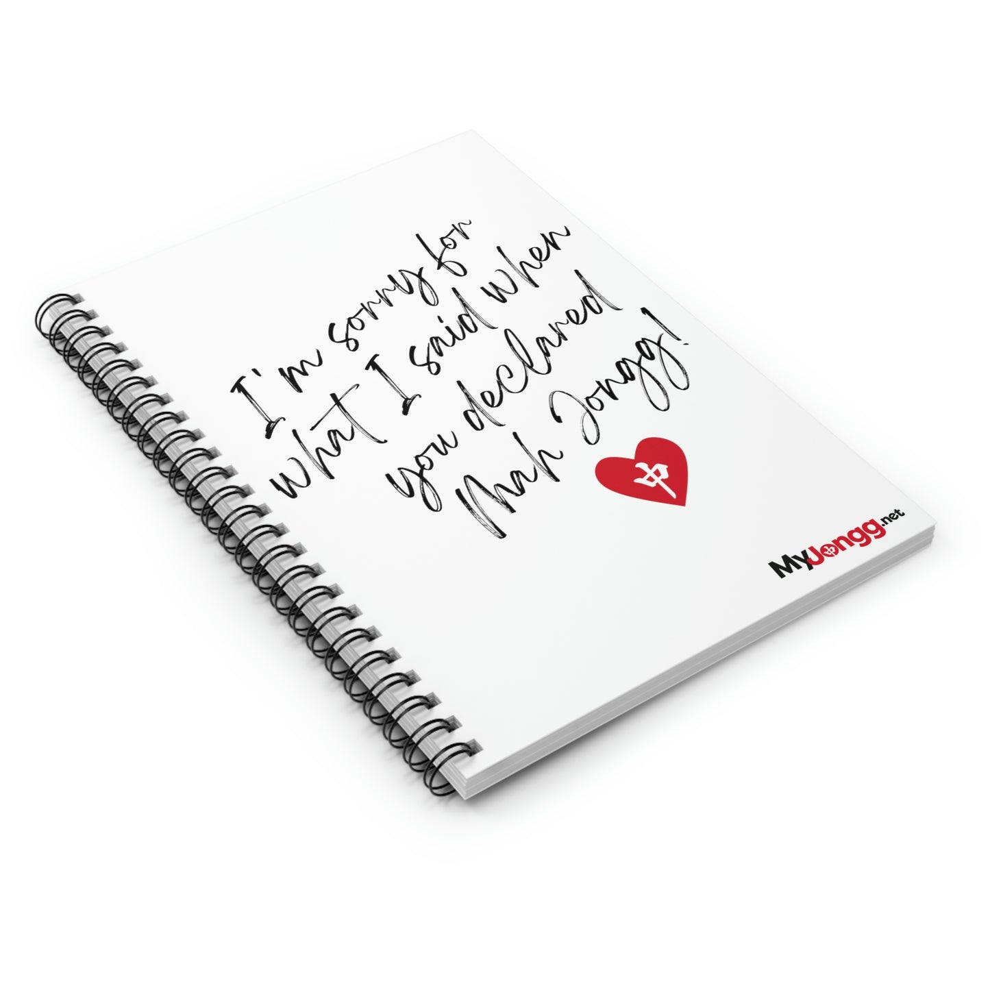 I'm Sorry for What I Said... Spiral Notebook - Ruled Line