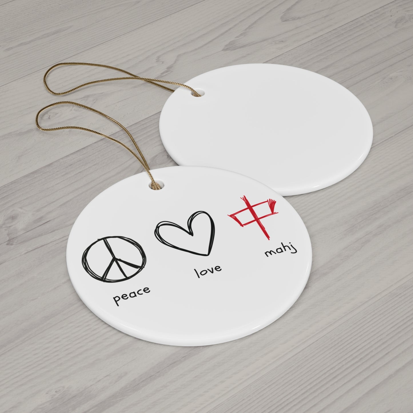 Ceramic Ornament - Peace, Love, Mahj - Holiday Decor