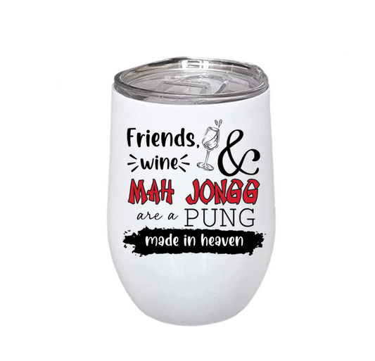 Friends, Wine, & Mah Jongg are a Pung Made in Heaven Wine Tumbler with lid and straw