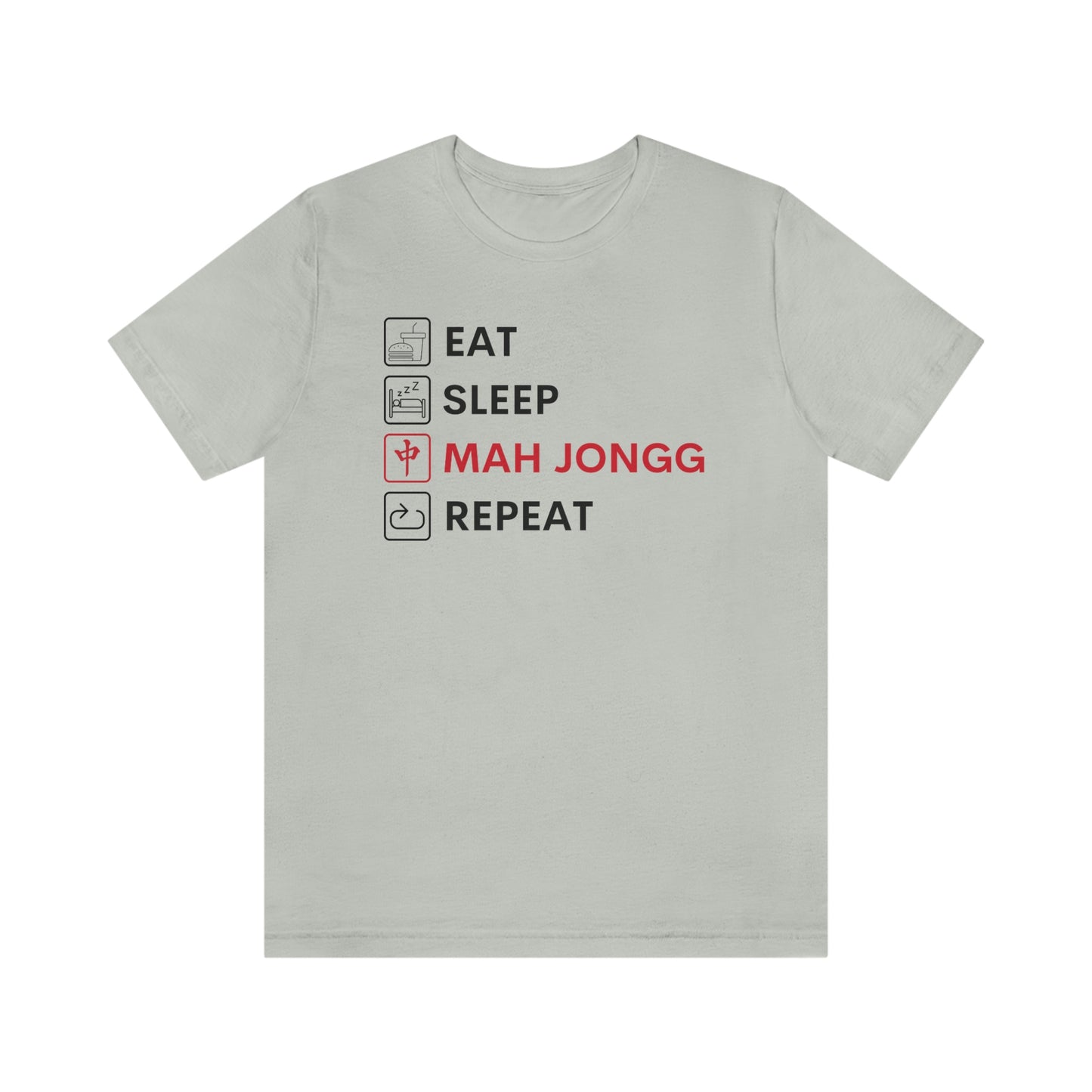 Unisex Jersey Short Sleeve Tee: Eat, Sleep, Mah Jongg, Repeat